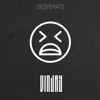 Vin Jay Desperate