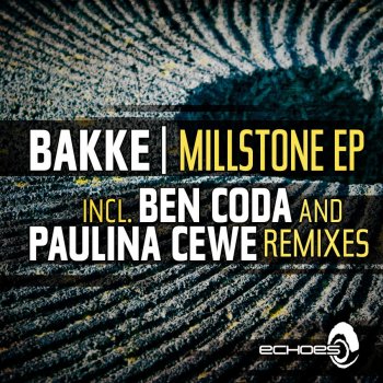 Bakke Millstone (Ben Coda Remix)