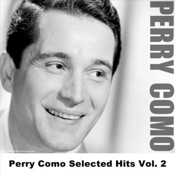 Perry Como That's Where I Came In