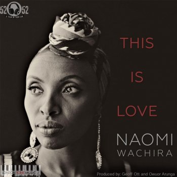 Naomi Wachira This Is Love