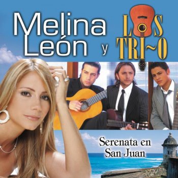Los Tri-O & Melina León Amada Mia