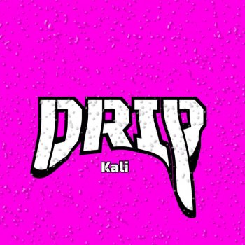 Kali Drip