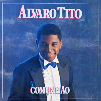 Álvaro Tito Desperta Igreja