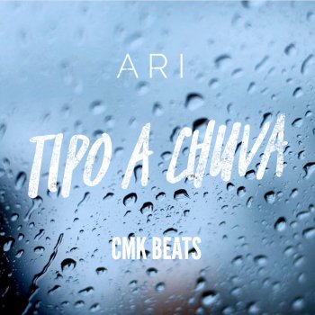 Ari Tipo a Chuva