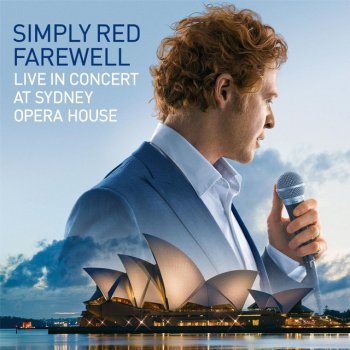 Simply Red Enough - Live at Sydney Opera House