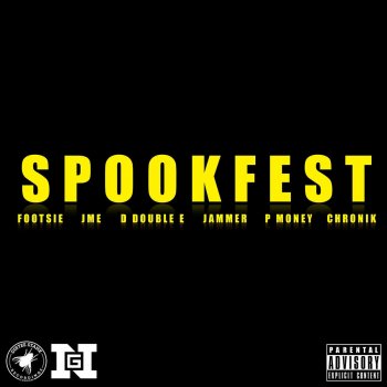 Footsie feat JME, D Double E, Jammer, P money & Chronik, Footsie, JME, D Double E, Jammer, P Money & Chronik Spookfest