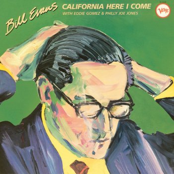 Bill Evans - California, Here I Come