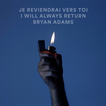 Bryan Adams Je Reviendrai Vers Toi (Live)