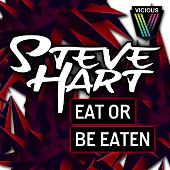 Исполнитель Steve Hart, альбом Eat Or Be Eaten
