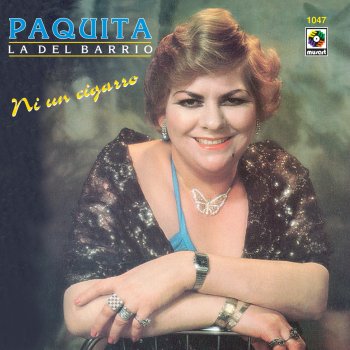 Paquita la del Barrio Dicen Que Tu