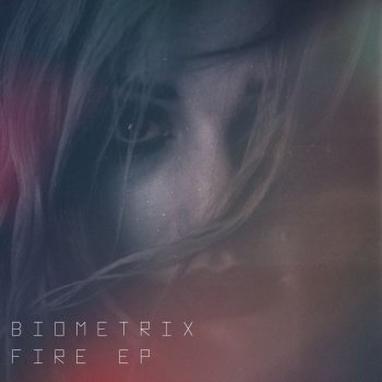 Biometrix Fire