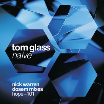Tom Glass Naïve (Nick Warren's Psychedelic Wheel Mix)
