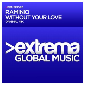 Исполнитель Raminio, альбом Without Your Love