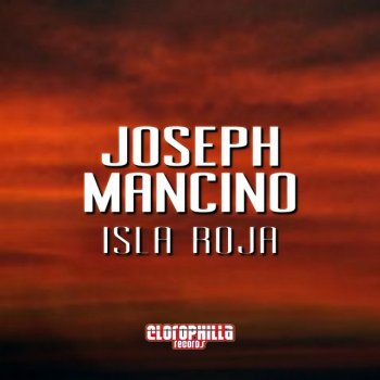 Joseph Mancino Isla Roja (Alex Patane' Remix)