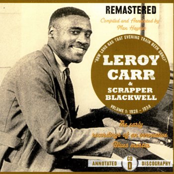 Leroy Carr with Scrapper Blackwell Stormy Night Blues