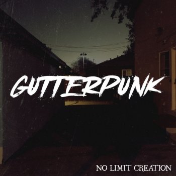 No Limit Creation Gutterpunk