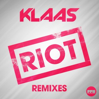 Klaas Riot (Chris Gold Edit)