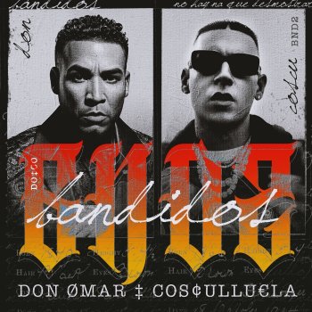 Don Omar feat. Cosculluela Bandidos