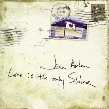 Jann Arden Love Is the Only Soldier