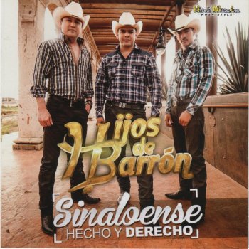 Hijos De Barrón Sinaloense Hecho y Derecho - Banda