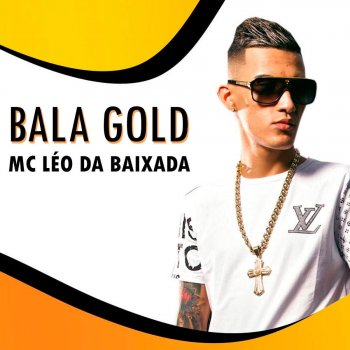 Mc Leo da Baixada Bala Gold