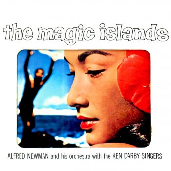 Alfred Newman feat. The Ken Darby Singers Love Song of Kalua