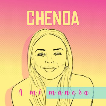 Chenoa A Mi Manera