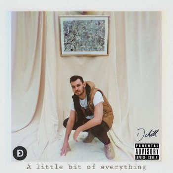 Исполнитель Dchill, альбом A little bit of everything