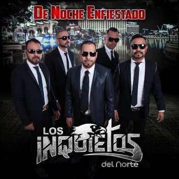 Los Inquietos del Norte Regresa Hoy Por Favor (Version Banda)