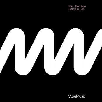Marc Romboy L'Arc En Ciel - Pezzner Remix