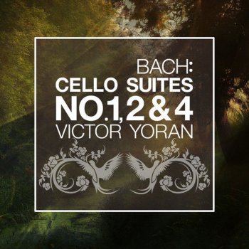 Victor Yoran Cello Suite No. 2 In D Minor, BMV 1008: I. Prelude