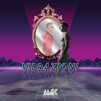 Mak Vibrazioni