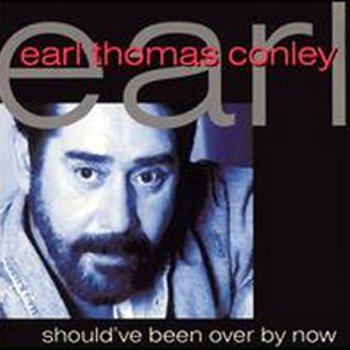 Earl Thomas Conley I Can't Win For Losing You