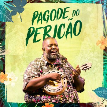 Péricles Amiga da Minha Mulher / Cilada (Ao Vivo)