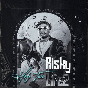 Holy Ten Risky Life 2 (Interlude)