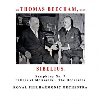 Royal Philharmonic Orchestra feat. Sir Thomas Beecham "Pelléas Et Mélisande", Op. 46 - Incedental Music: Entr'acte