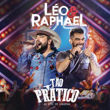 Léo & Raphael Fui Parar Na Zona (Ao Vivo)