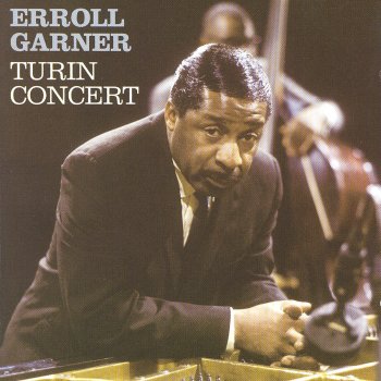 Erroll Garner Tell It Like It Is
