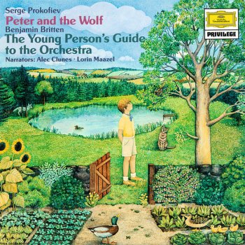 Sergei Prokofiev, Alec Clunes, French National Orchestra & Lorin Maazel Peter And The Wolf, Op.67 - Narration In English: 2. "Now To Our Story. Early One Morning, Peter Opened The Gate..."