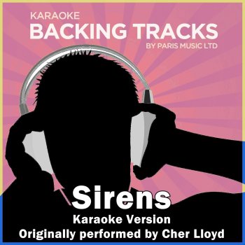 Monster Karaoke Sirens (Originally Performed By Cher Lloyd) [Karaoke Version]
