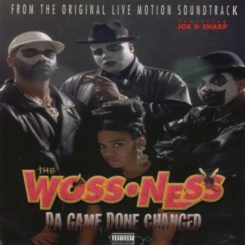 Woss Ness Only 4 Da Moment