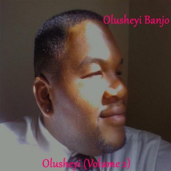 Olusheyi Banjo Ooh Wee