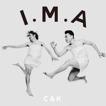 Исполнитель C&K, альбом I.M.A - Single