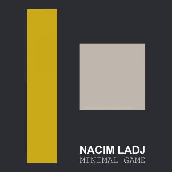 Nacim LaDJ Minimal Game (Diroma Remix)