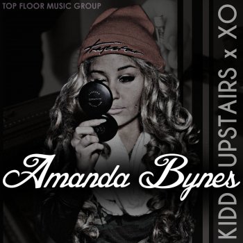 Kidd Upstairs & XO Amanda Bynes