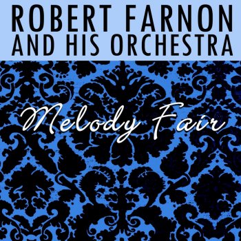Robert Farnon and His Orchestra Melody Fair