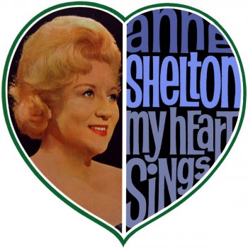 Anne Shelton (All of a Sudden) My Heart Sings