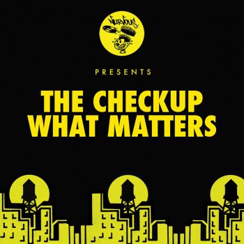 The Checkup What Matters - Original Mix