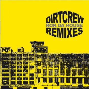 Dirt Crew Rock Da House (Recorded Live In Rotterdam 1992 Mix)