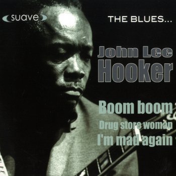 John Lee Hooker Trying To Find a Woman